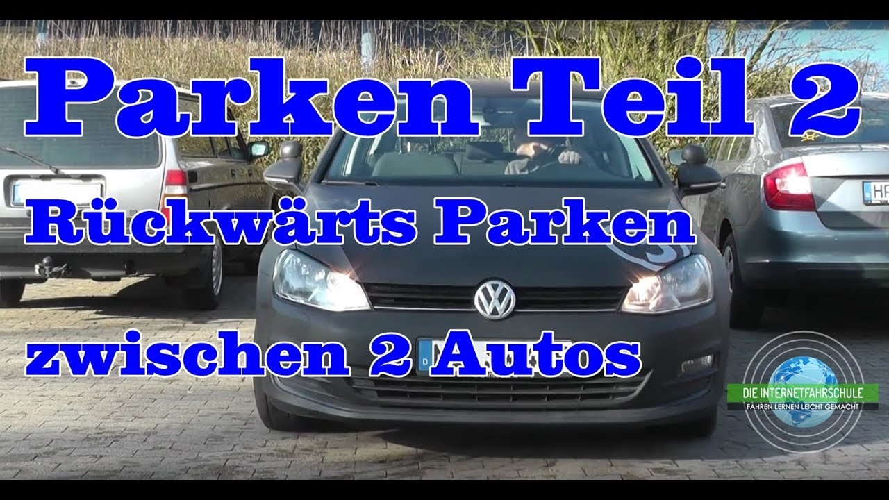 Einparken Teil 2 - Rückwärts auf dem Parkplatz - Prüfungsfahrt - Grundfahraufgabe - Fahrstunde