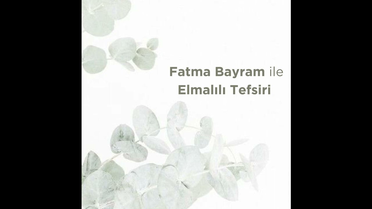 Elmalılı Tefsiri: Fetih Suresi 6. Bölüm I 4. Ayet