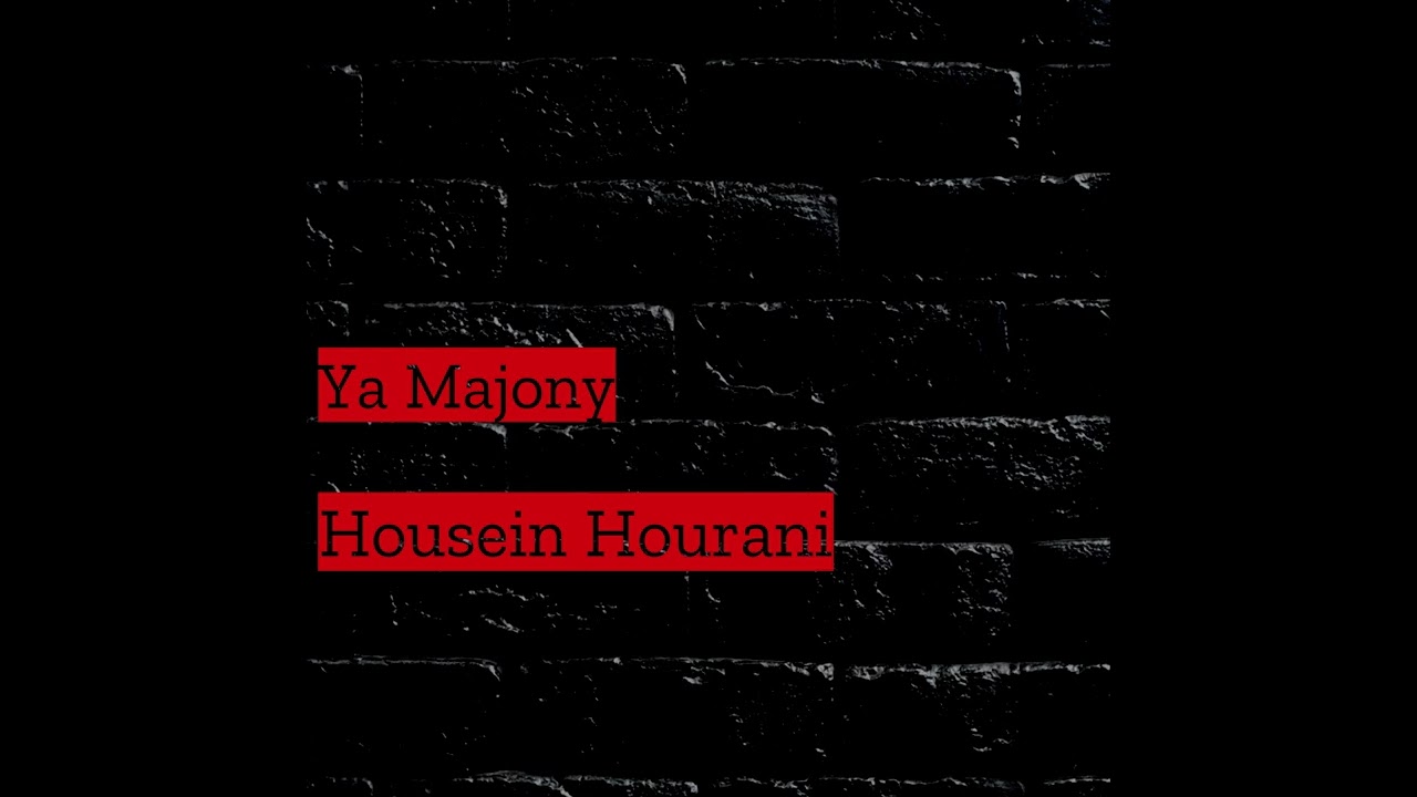 Ya Majnony