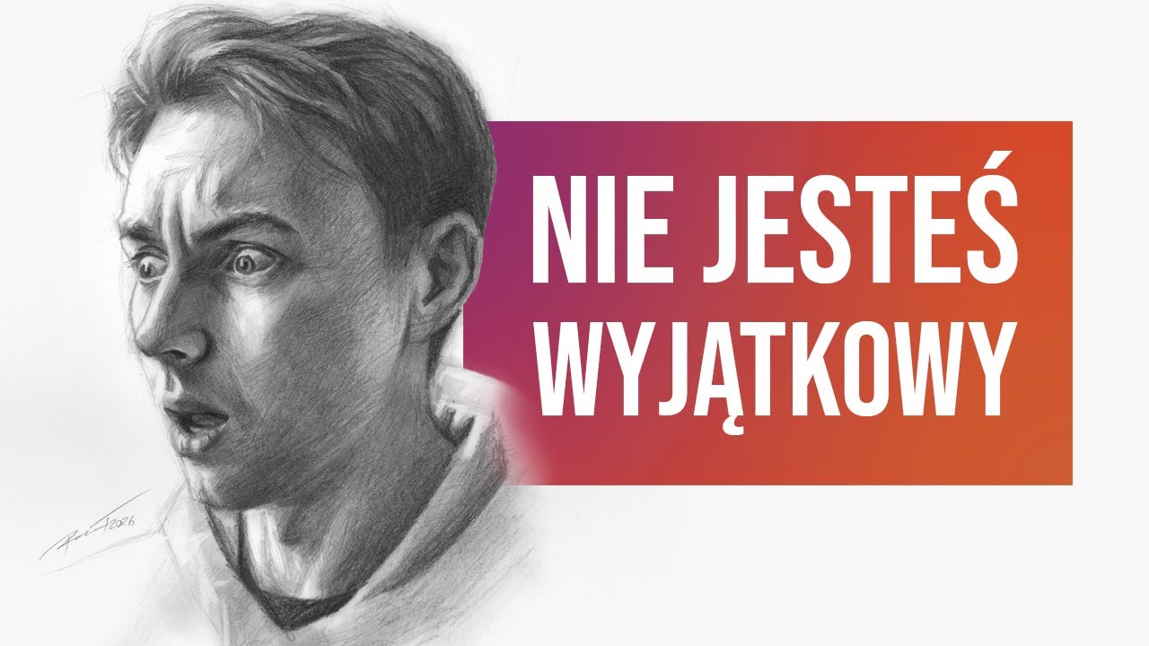 Nie jesteś wyjątkowy
