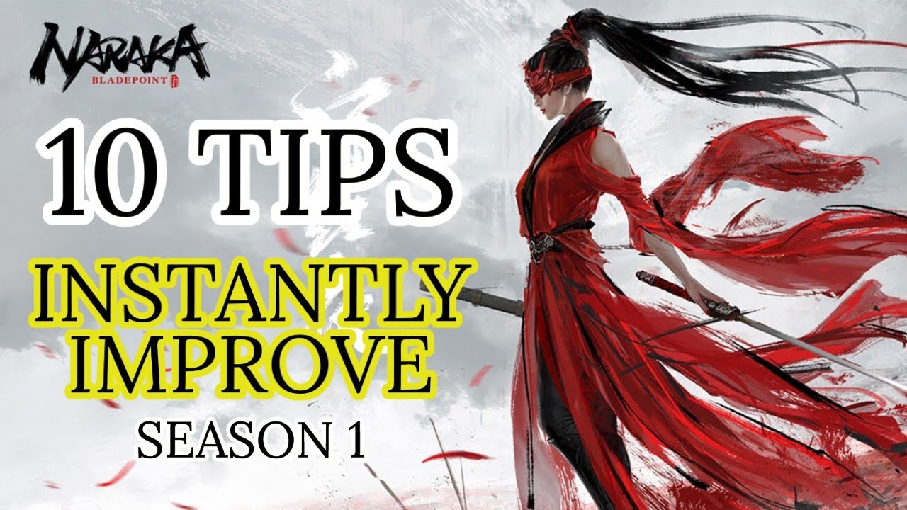Top 10 Naraka Tips to INSTANTLY Improve