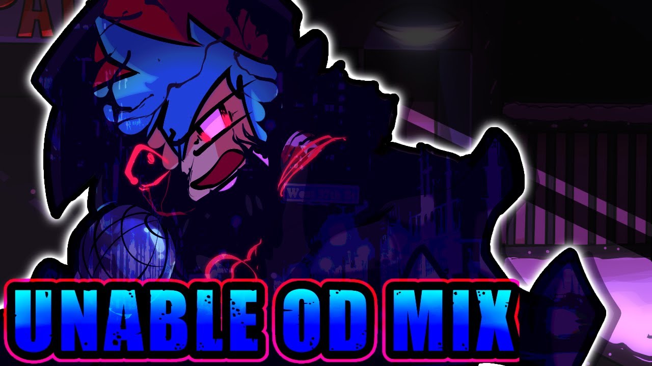 FNF Corruption Takeover: UNABLE  - OD MIX (Hour 2)