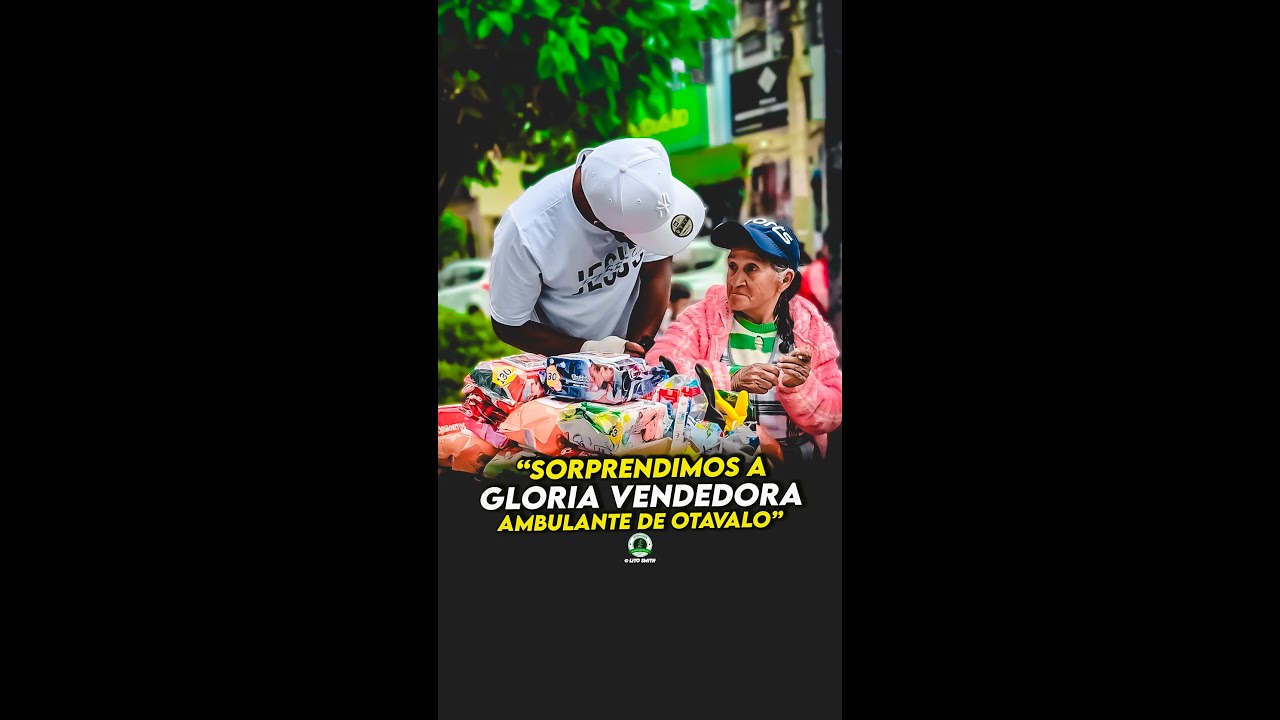 - En OTAVALO sorprendimos a GLORIA una vendedora ambulante 🎁💚