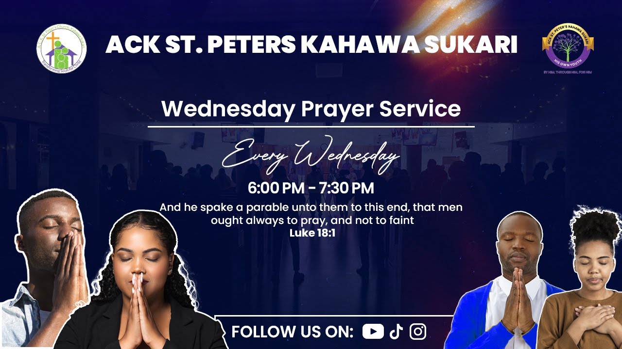 Prayer Service - ACK St. Peters Church Kahawa Sukari | 21st January 2025 - 6PM🔔