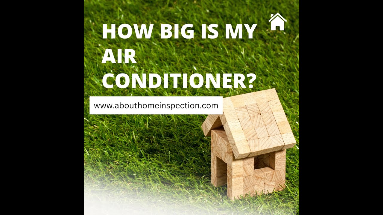 How Big is My Air Conditioner?