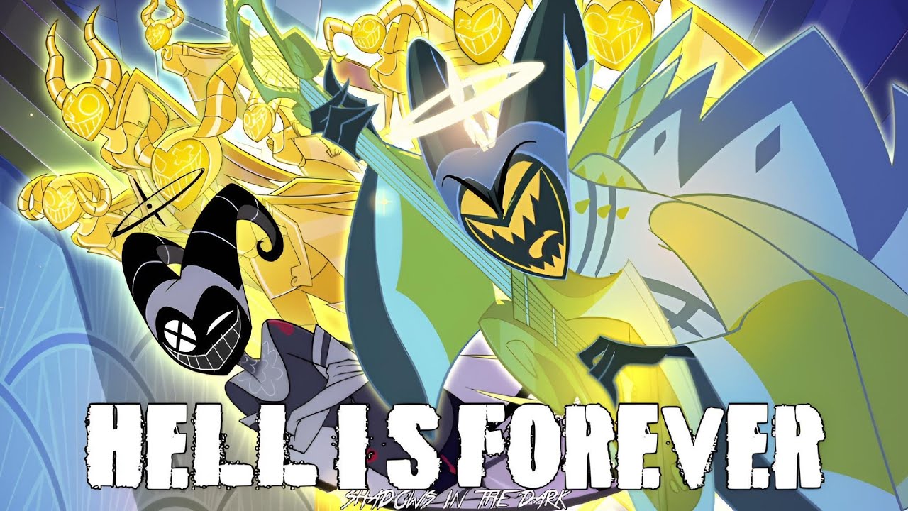 Hell Is Forever (Hazbin Hotel) 