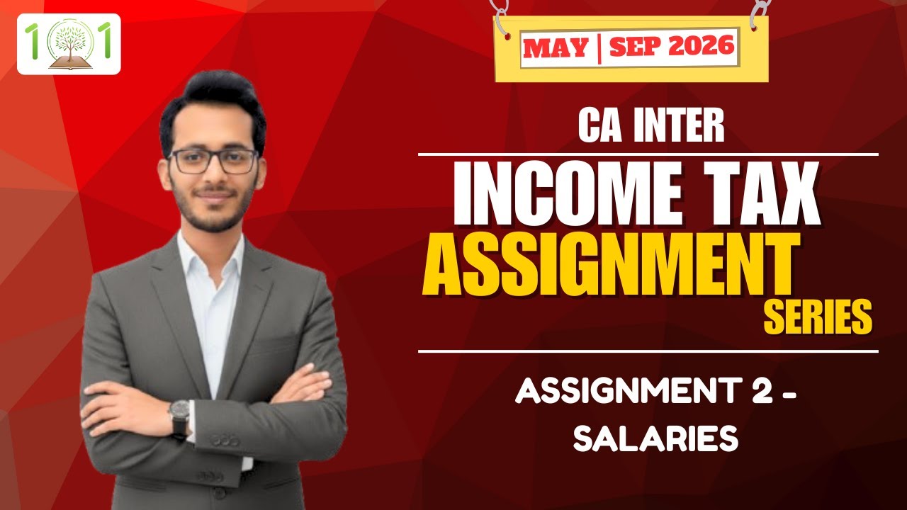 Income Tax Assignment 2 - Salaries | CA INTER | May/Sep 26 | CA RAHUL AGARWAL