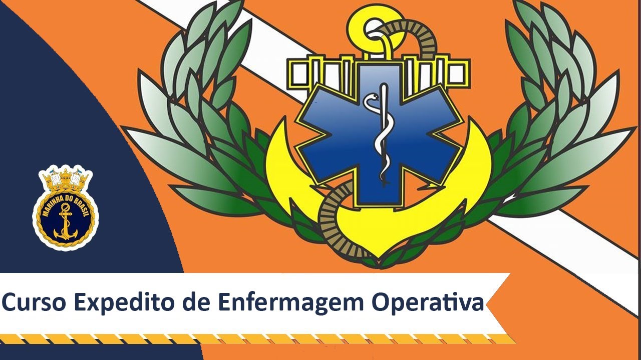 Curso Expedito de Enfermagem Operativa (C-Exp-EnfOp) da Escola de Sa&uacute;de da Marinha (ESM)
