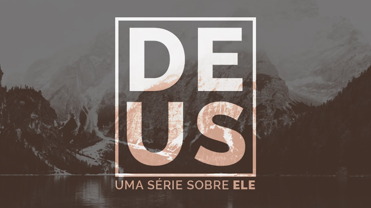 Série Deus | A independência de Deus - Angelo Bazzo