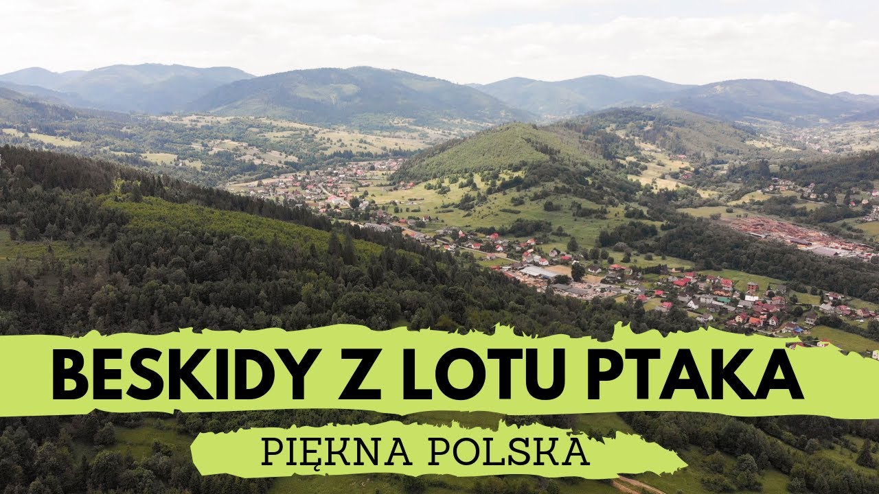 Beskid Żywiecki z Drona 4K. Rajcza i okolice latem | Polska z Drona | Piękna POLSKA | Podr&oacute;że