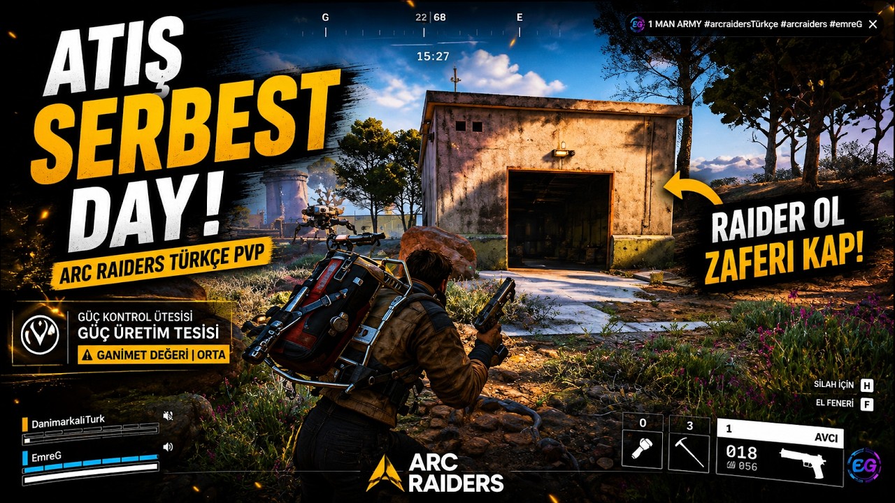 ATIŞ SERBEST DAYI ! ARC RAİDERS TÜRKÇE PVP