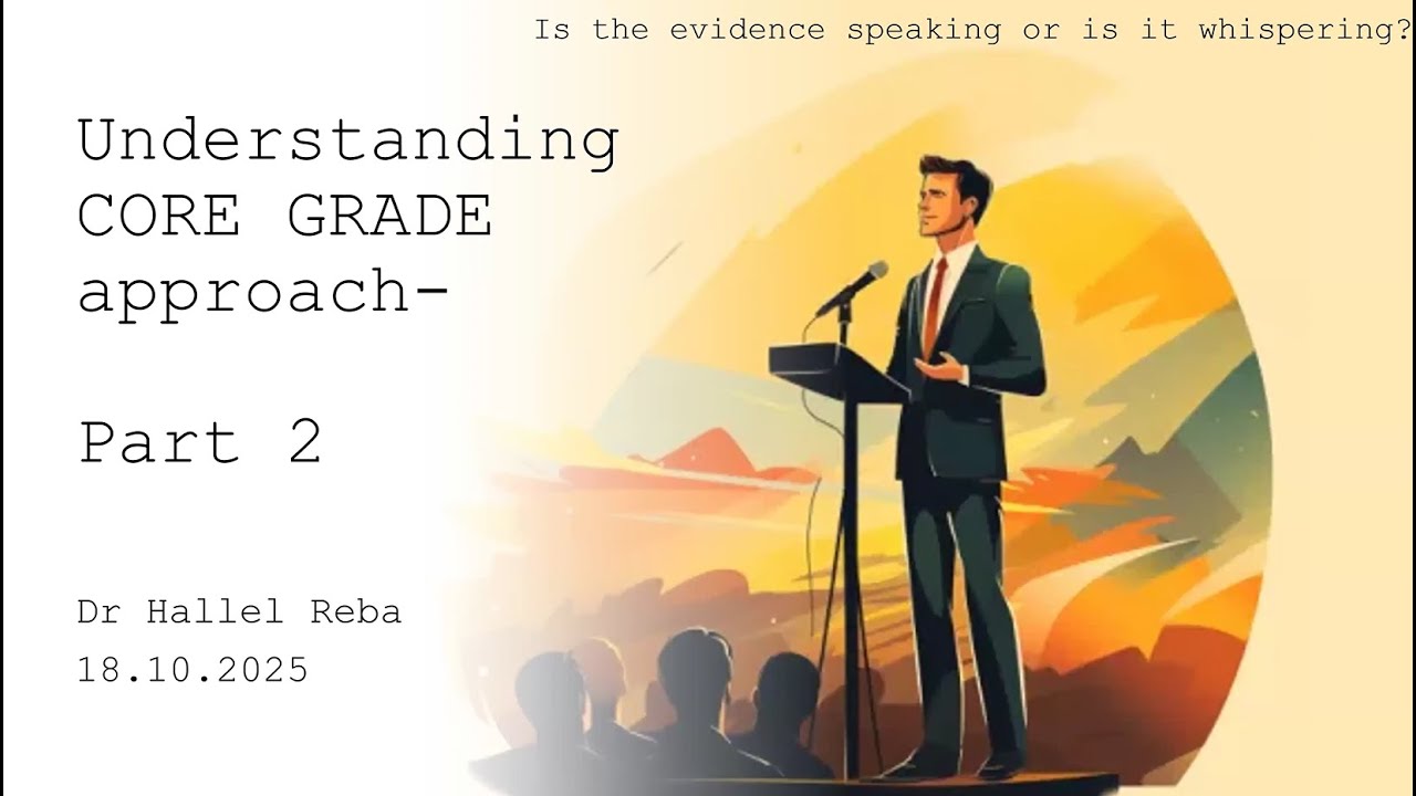 UNDERSTANDING CORE GRADE APPROACH &ndash; PART II _ DR. HALLEL REBA