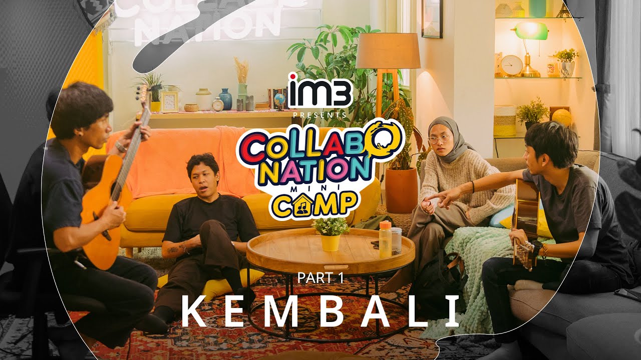 #CollabonationMiniCamp Part 1: Kembali