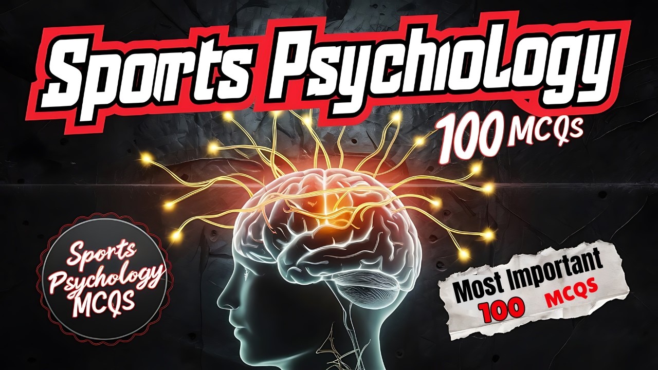 Sports Psychology MCQs | Psychology MCQS With Answers & Short Explanation