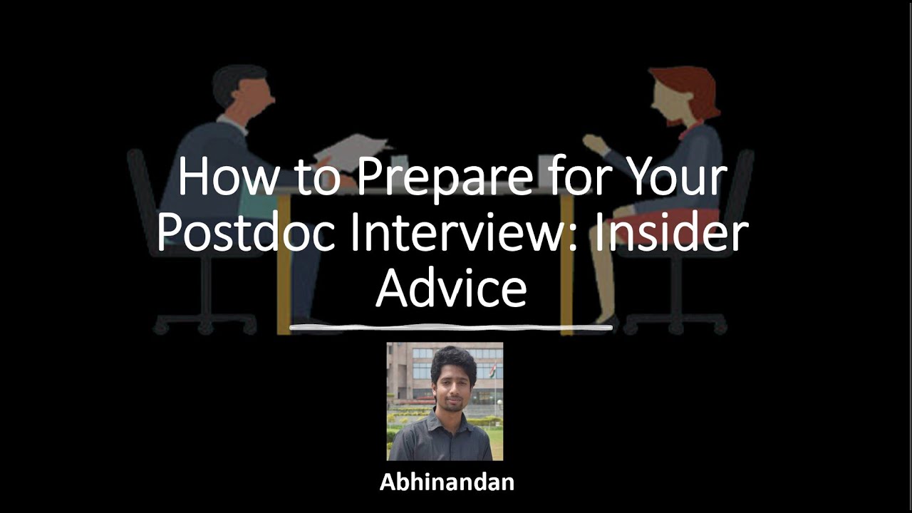 How to Prepare for Your Postdoc Interview: Insider Advice
