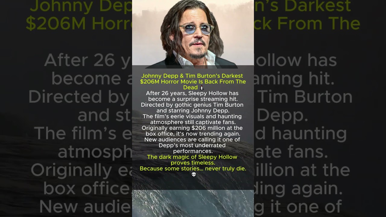 Johnny Depp & Tim Burton&rsquo;s $206M Horror Classic Returns As Streaming Hit 💀