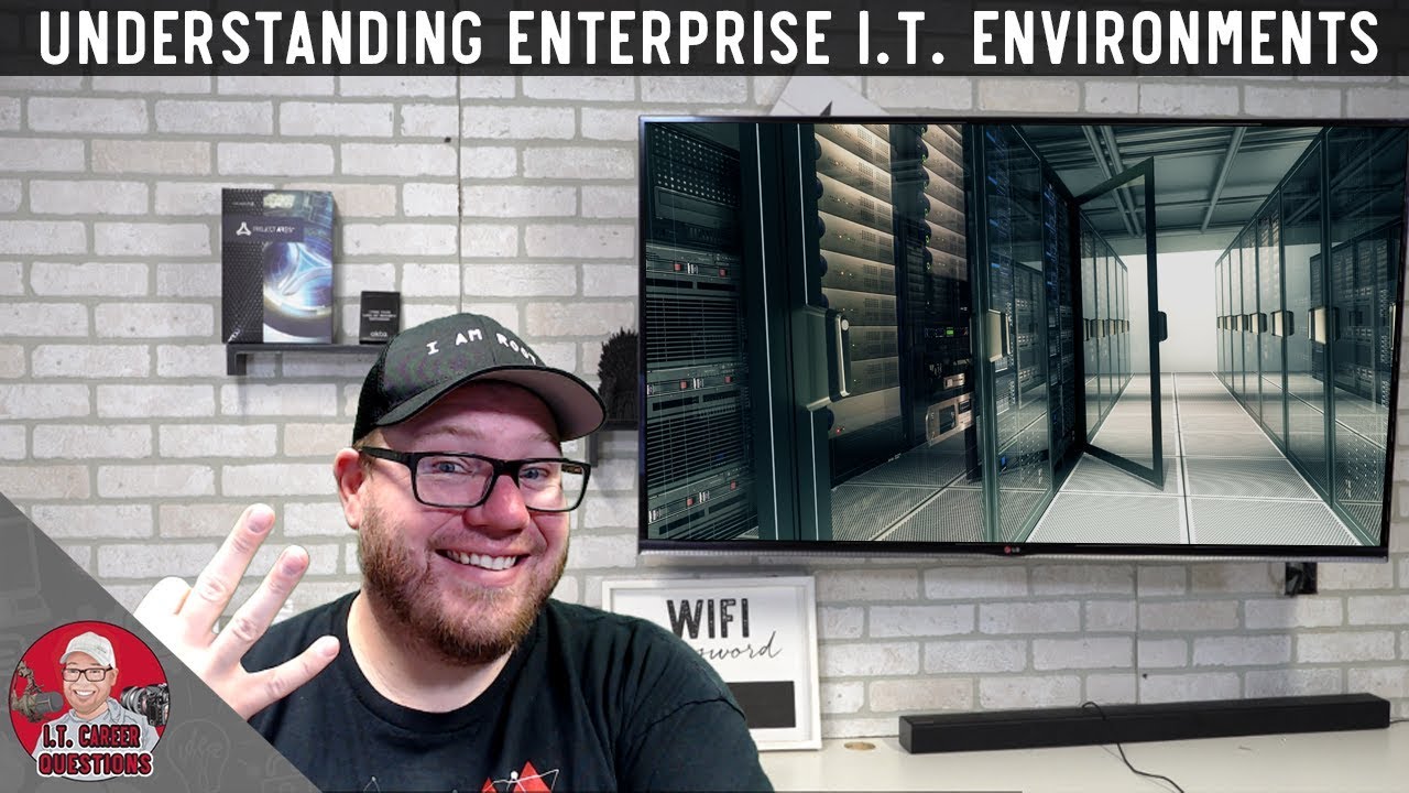 Understand Enterprise I.T. Environments at a Non-Technical Level to Help Your Career