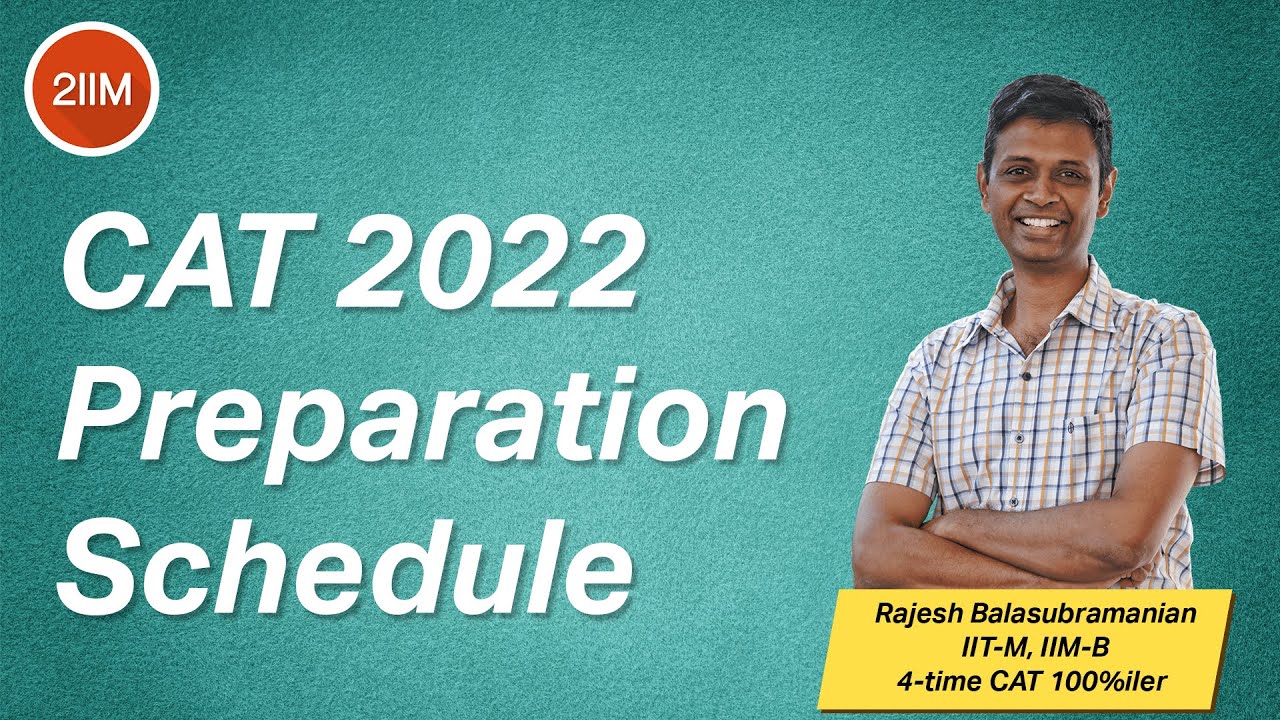 Daily schedule for CAT 2022 | Start your CAT 2022 Preparation Journey | 2IIM CAT Preparation