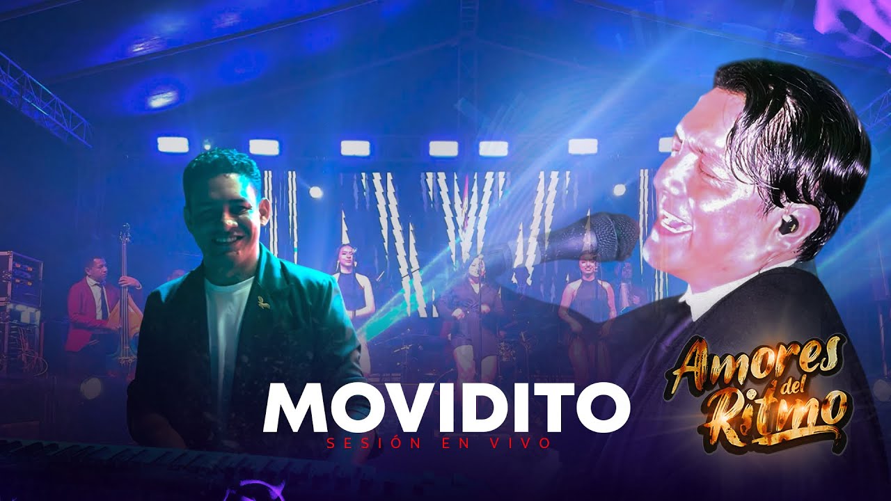 Movidito en Vivo - Amores del Ritmo