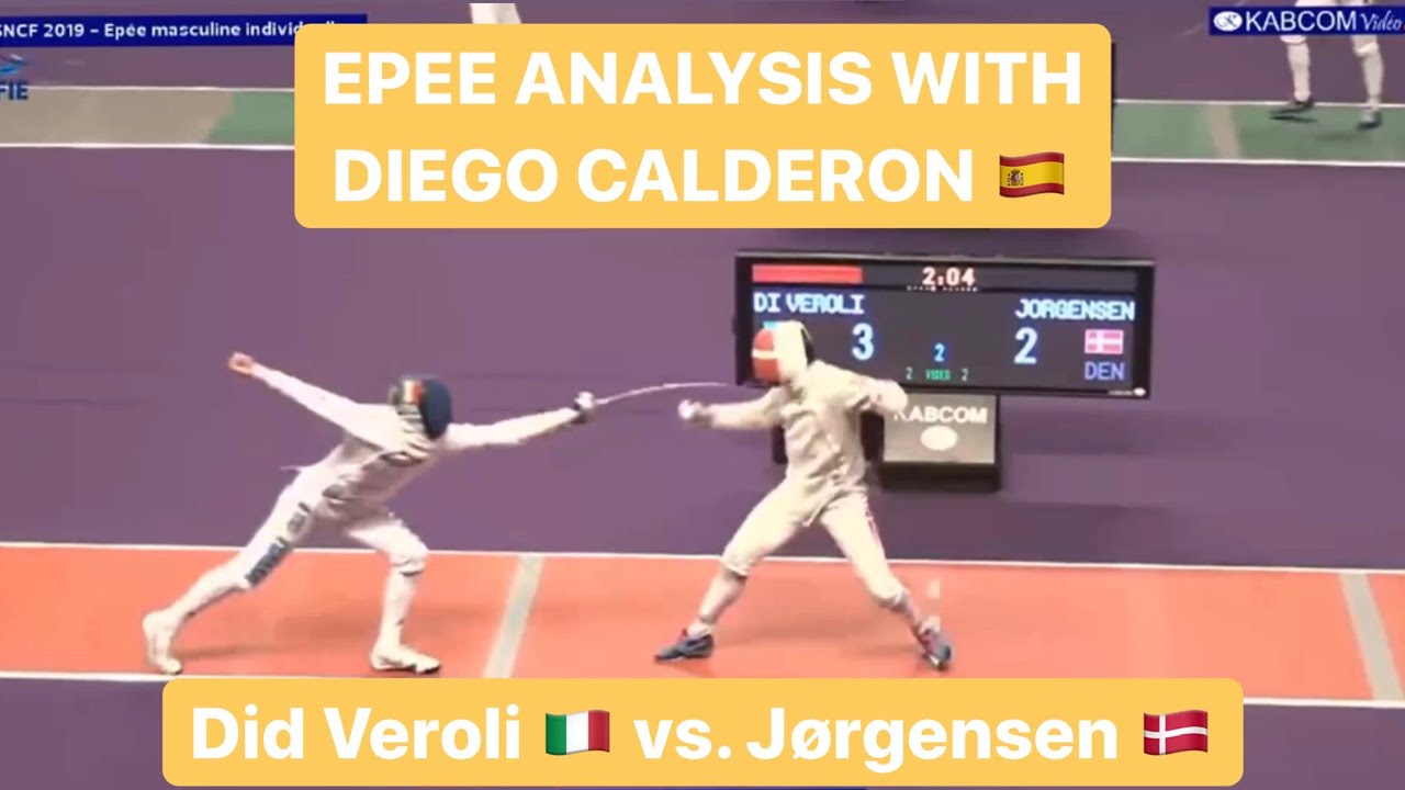 Epee Analysis with Diego Calderon - Paris 2019 - L64 - Di Veroli ITA v Jorgensen DEN