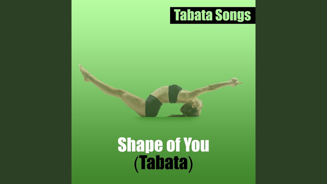 Shape of You (Tabata)