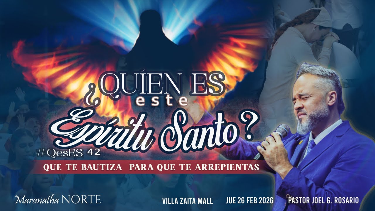 ¿QUÍEN ES ESTE ESPÍRITU SANTO QUE TE BAUTIZA, PARA QUE TE ARREPIENTAS? - Pastor Joel Rosario