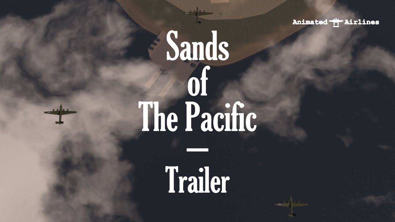 Sands Of The Pacific - Trailer