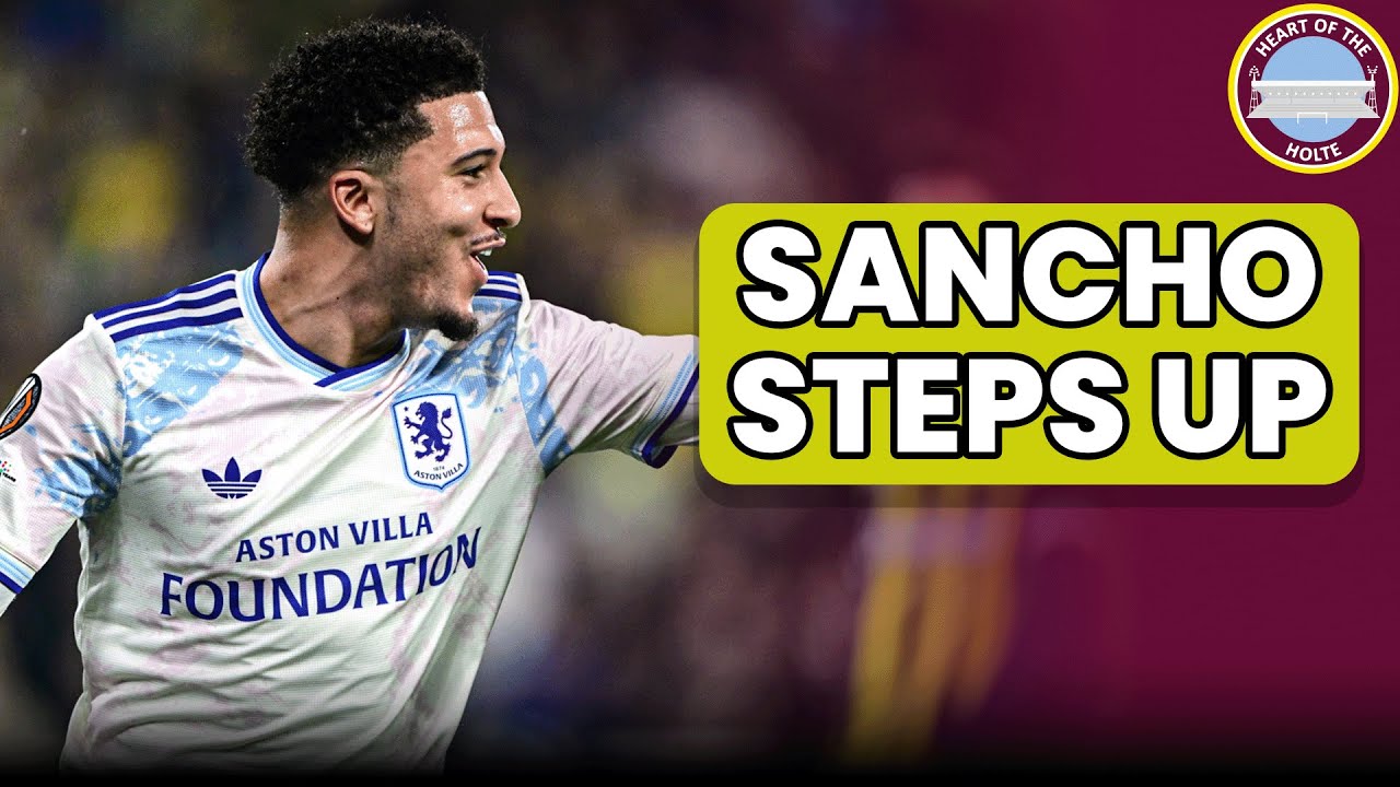 Sancho Secures BIG AWAY WIN at Fenerbahce - Fenerbahce 0-1 Aston Villa - The Villa Filler Podcast
