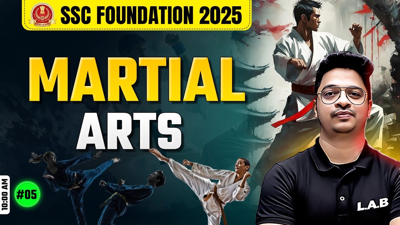 Martial Arts | SSC Foundation Batch 2025 | Static GK Class by Aman Sir | SSC CGL, CHSL, MTS, GD