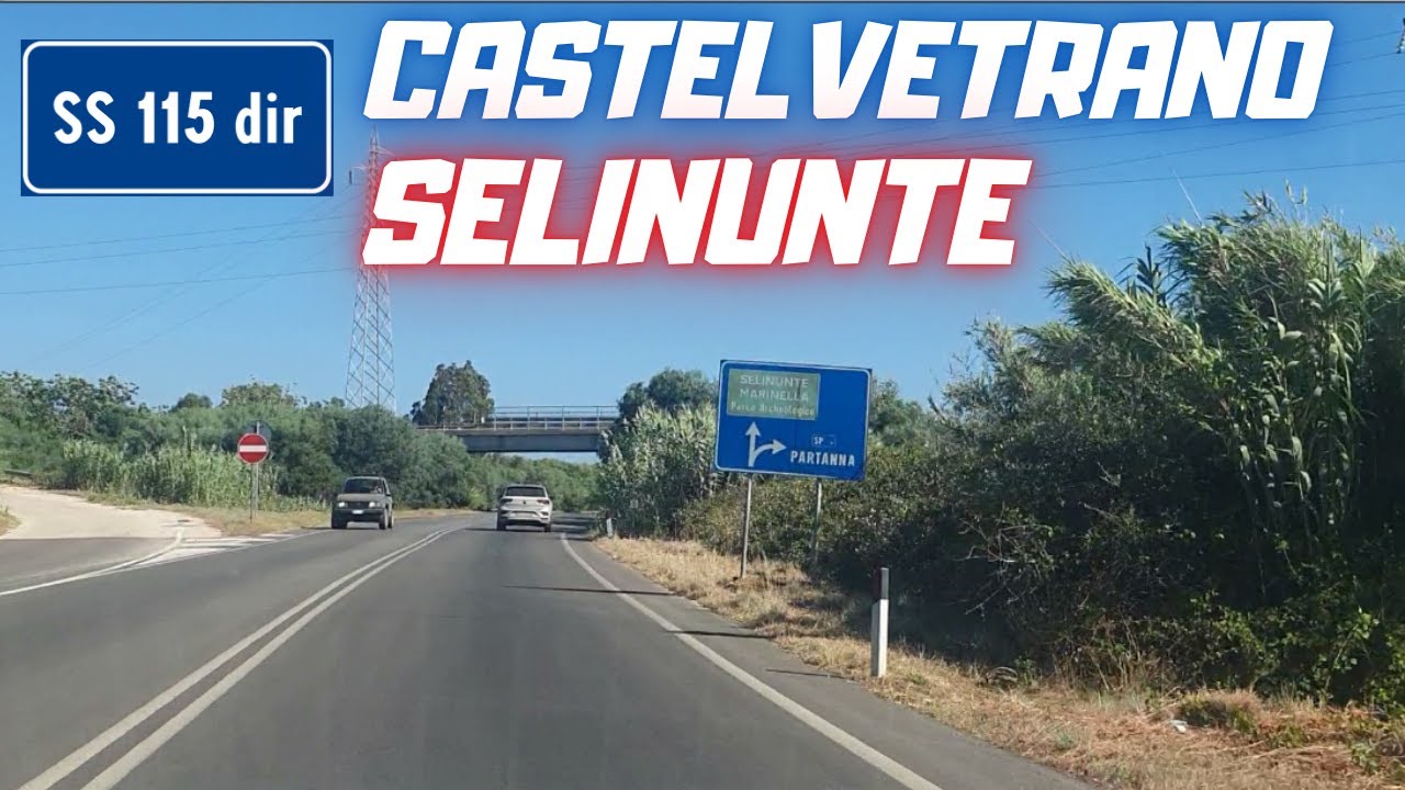 SS 115 dir da CASTELVETRANO a SELINUNTE : In Giro per la Provincia di Trapani !