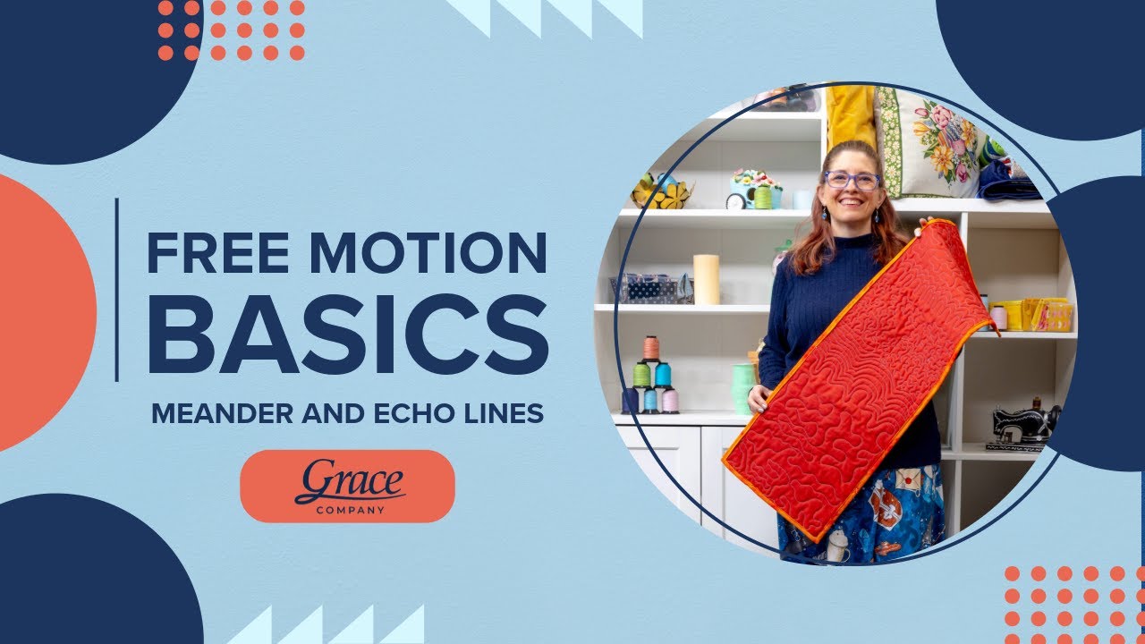 Free Motion Basics : Meander and Echo Lines