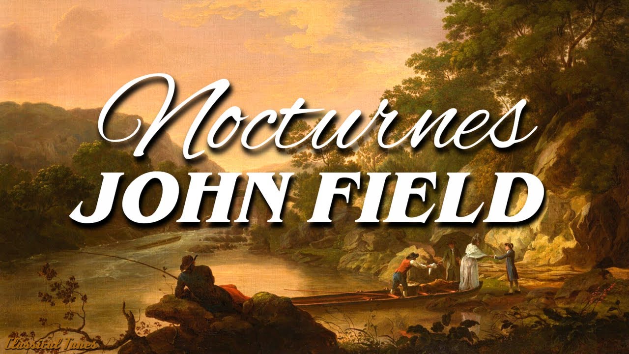 John Field Nocturnes | Romantic Piano Solo Classical Music