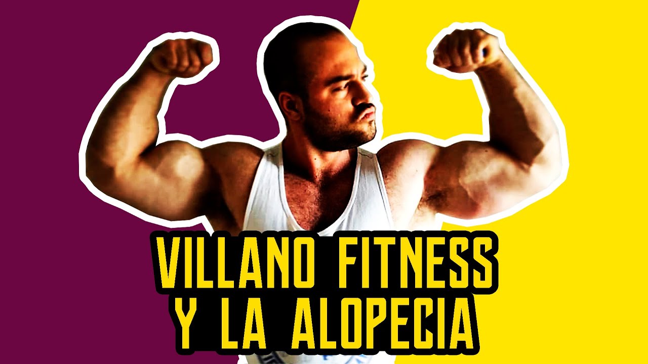 Villano Fitness Vs Finasteride