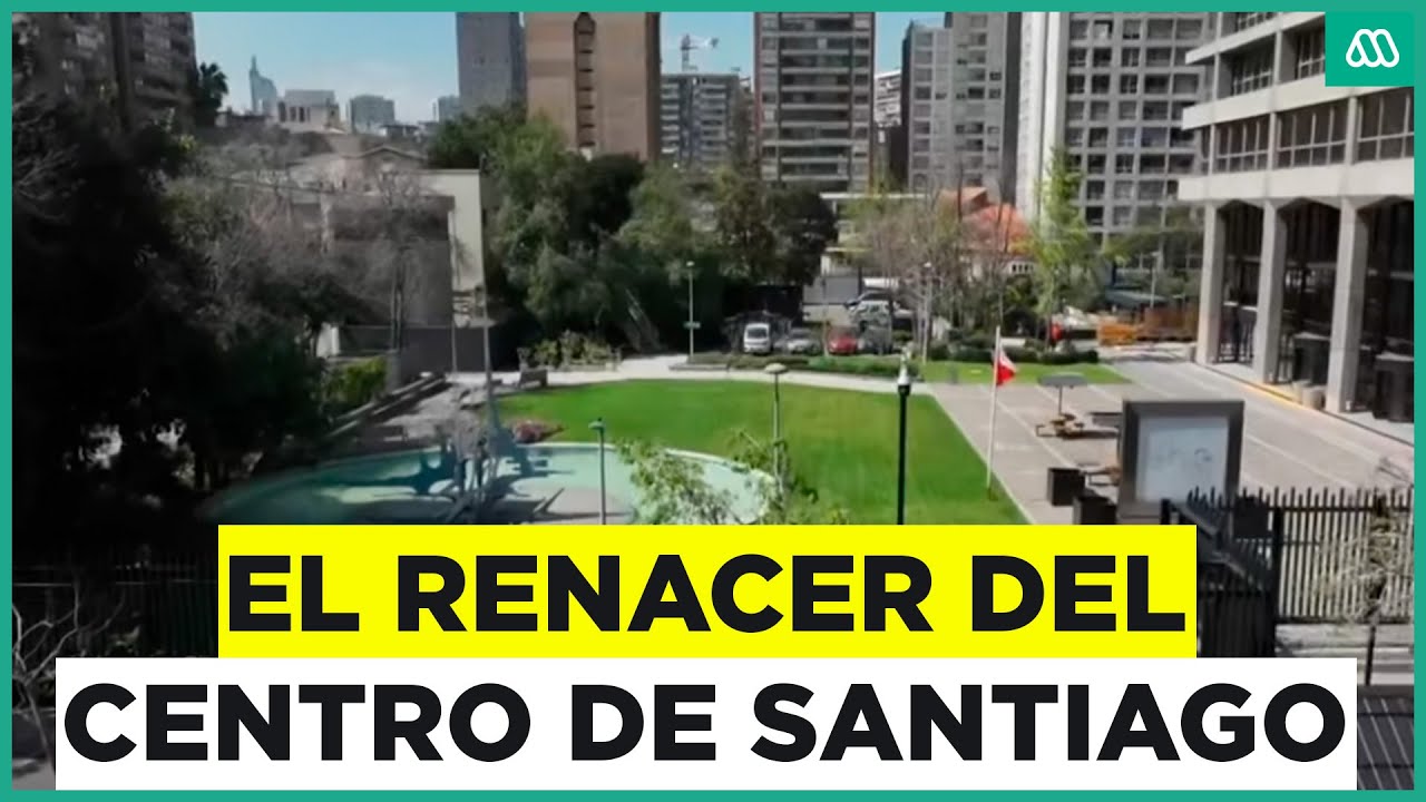 El renacer del centro de Santiago: Nuevos proyectos buscan revivir el sector