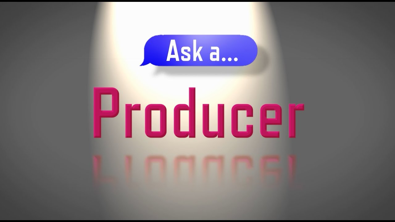 Ask a Theatre Producer