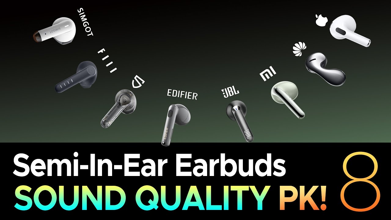 Semi-In-Ear Earbuds SOUND QUALITY -  SIMGOT/FIIL/SoundPEATS/Edifier/JBL/Xiaomi/HUAWEI/Apple
