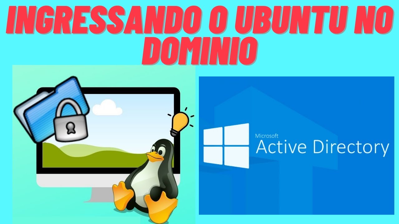 COMO INGRESSAR O UBUNTU DESKTOP NO DOMÍNIO ACTIVE DIRECTORY | Windows Server 2019