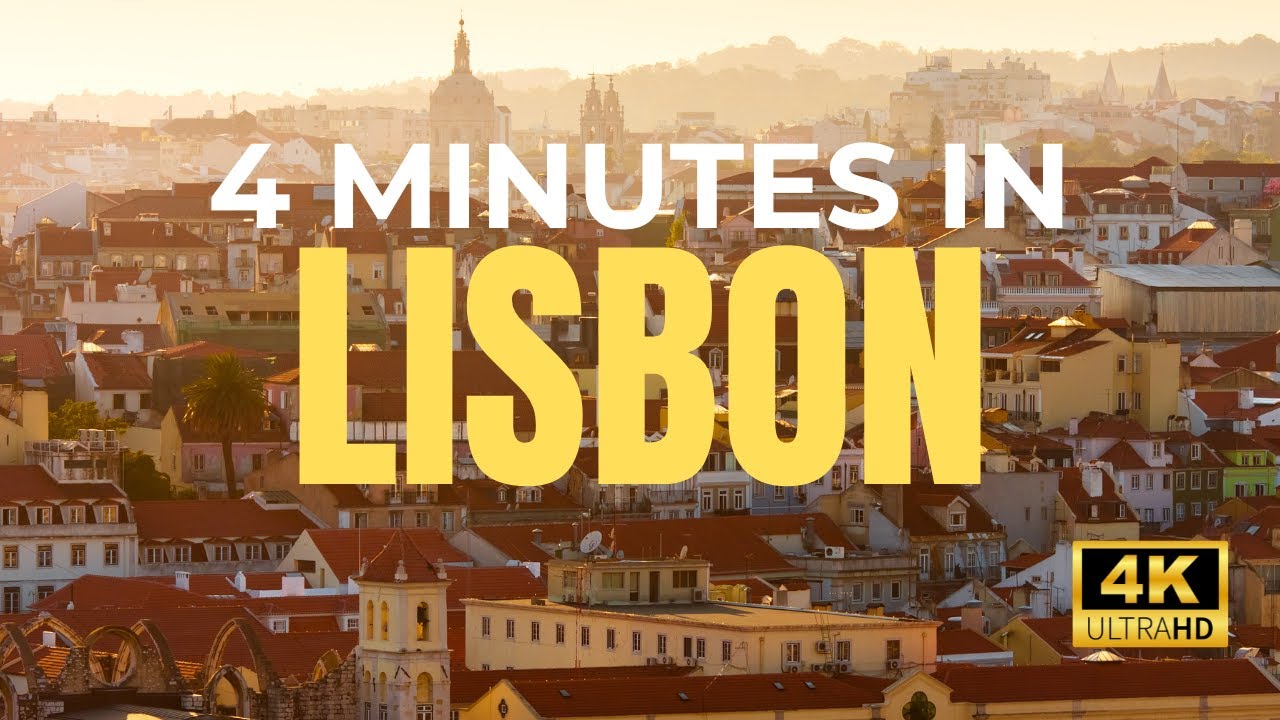 LISBON in 4 minutes