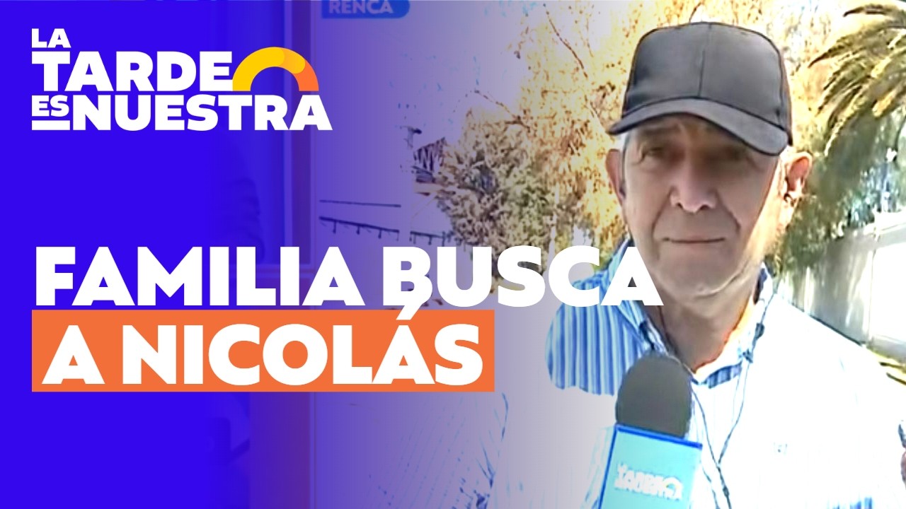 Familia pide ayuda para encontrar a joven desaparecido en tragedia de Renca l La Tarde es Nuestra