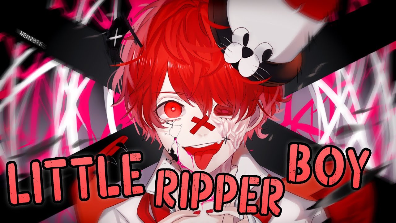✮Nightcore - Little Ripper Boy [Fukase]