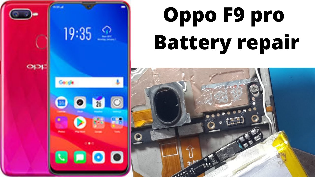 Oppo F9 Pro Battery Repair | Oppo F9 Pro battery replacement | Cell Phone Repairing
