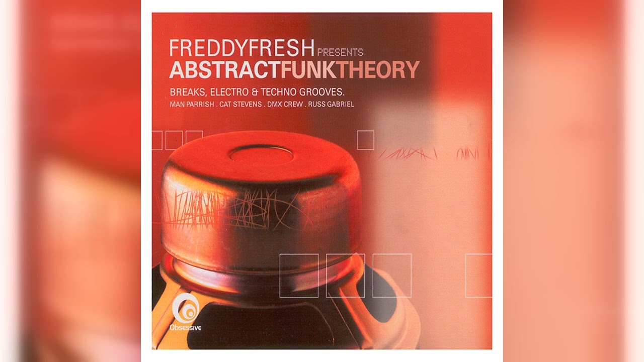 Freddy Fresh - Abstract Funk Theory (Breaks, Techno, Electro) (2001)