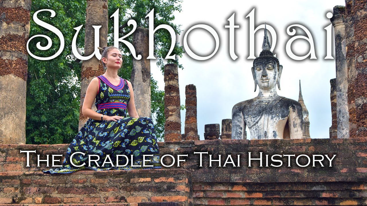 🔴 SUKHOTHAI สุโขทัย - Historical Ruins, Thai Street food, Theatre Performance | Nathalie&rsquo;s World