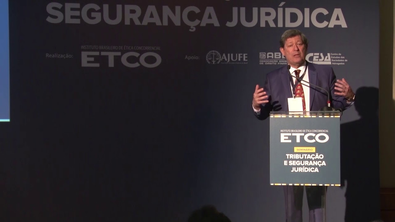 Seminário Tributação e Segurança Jurídica (Abertura)