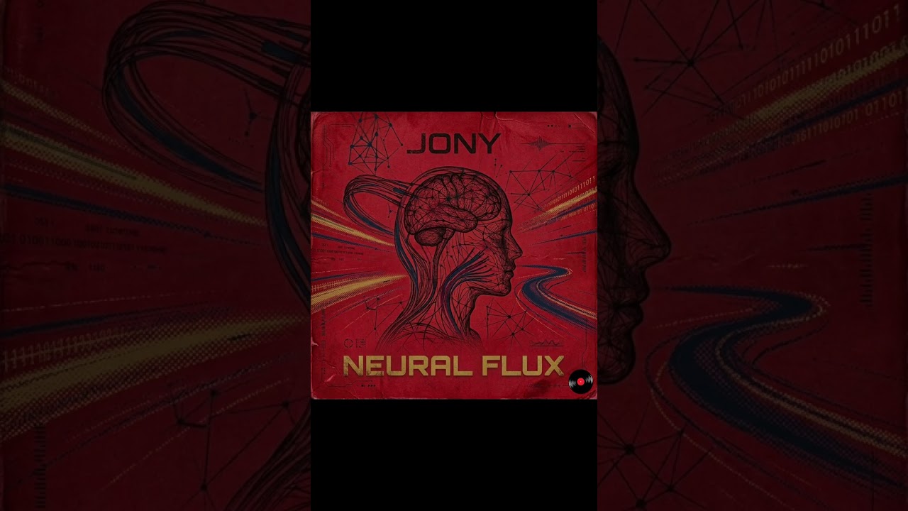 Neural Flux - Jony