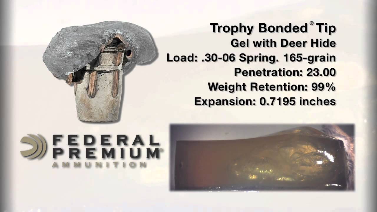 Bullet Performance: Federal Premium Trophy Bonded Tip