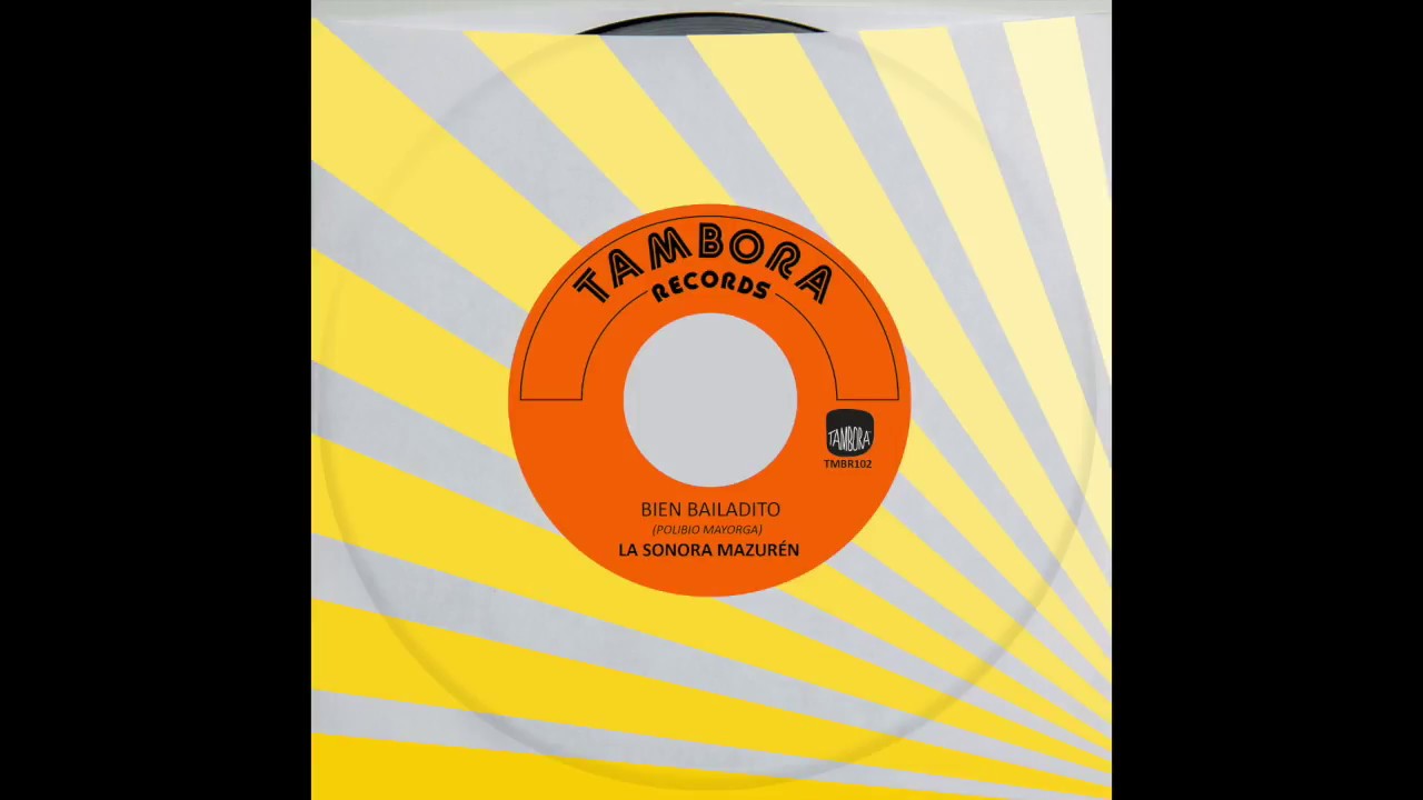 La Sonora Mazurén - Bien Bailadito
