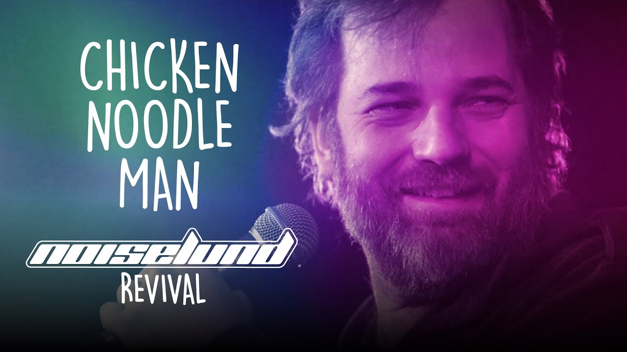 Harmontown - Chicken Noodle Man (Noiselund Revival)