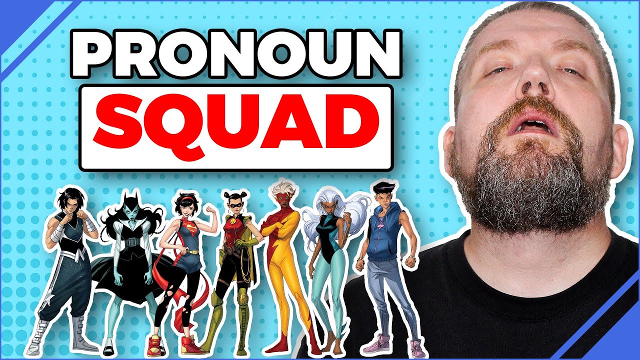 Comics Kill Fun For Pronouns and Representation