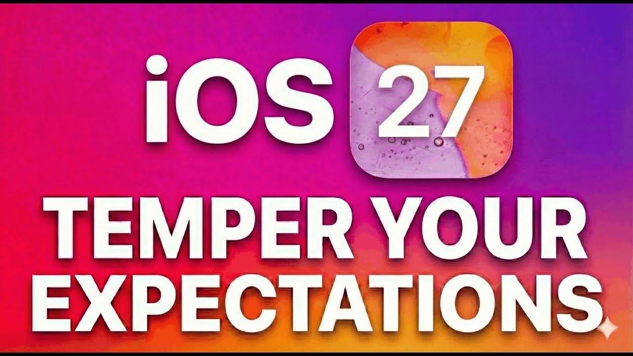 Apple’s Big Shift? iOS 27 Rumored to Focus on Stability Over Features